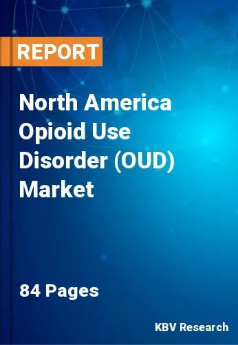 North America Opioid Use Disorder (OUD) Market Size to 2030