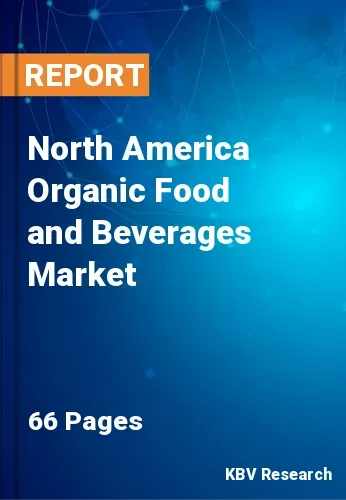 North America Organic Food and Beverages Market Size, Analysis, Growth