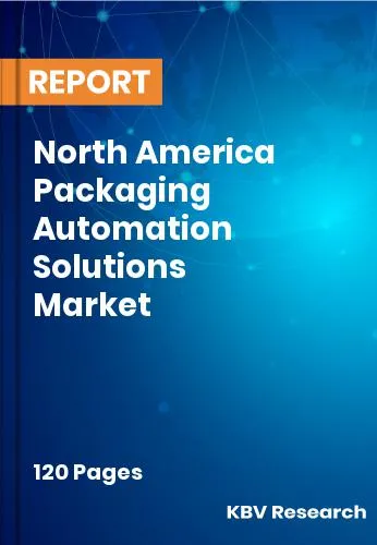 North America Packaging Automation Solutions Market Size 2031