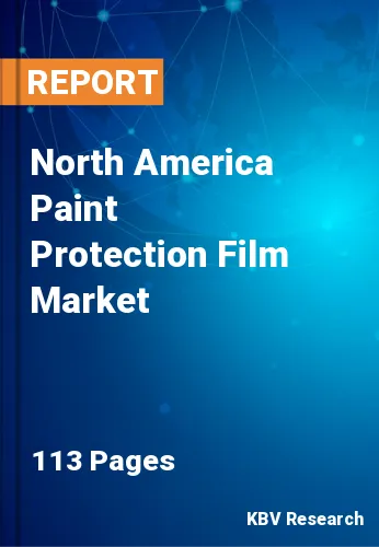 North America Paint Protection Film Market Size | 2030