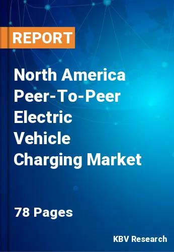 North America Peer-To-Peer Electric Vehicle Charging Market Size, 2028