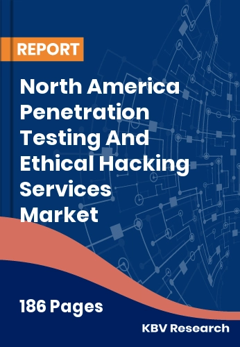 North America Penetration Testing And Ethical Hacking Services Market Size 2032