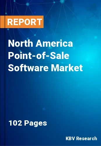 North America Point-of-Sale Software Market Size & Share, 2028
