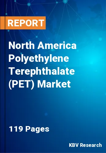 North America Polyethylene Terephthalate (PET) Market Size, 2030