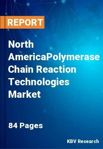 North America Polymerase Chain Reaction Technologies Market
