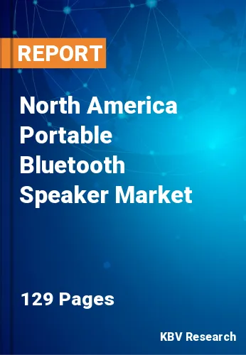 North America Portable Bluetooth Speaker Market