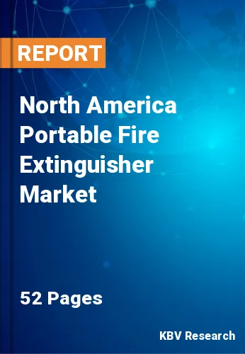 North America Portable Fire Extinguisher Market