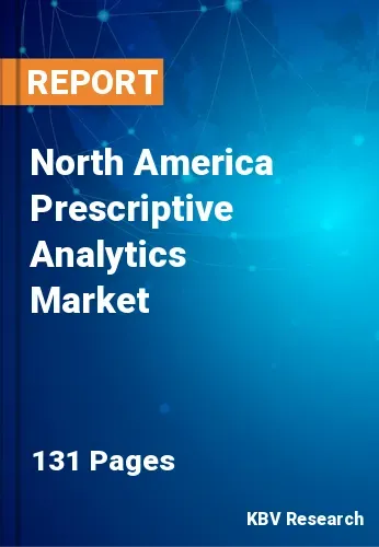 North America Prescriptive Analytics Market