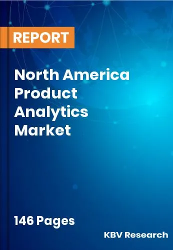 North America Product Analytics Market Size | Forecast 2031