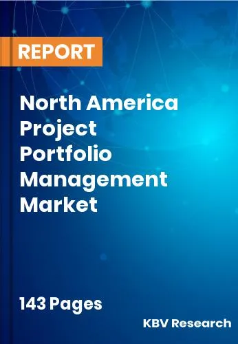 North America Project Portfolio Management Market Size 2031