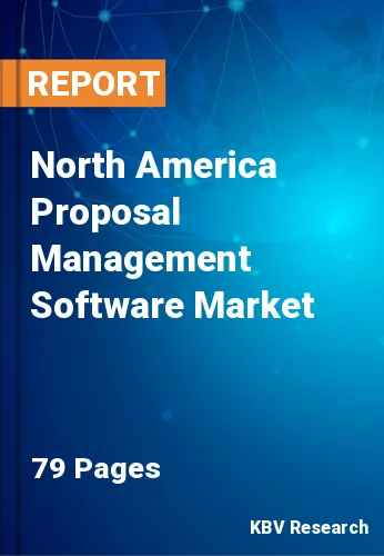 North America Proposal Management Software Market Size, 2028