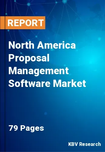 North America Proposal Management Software Market Size, 2028
