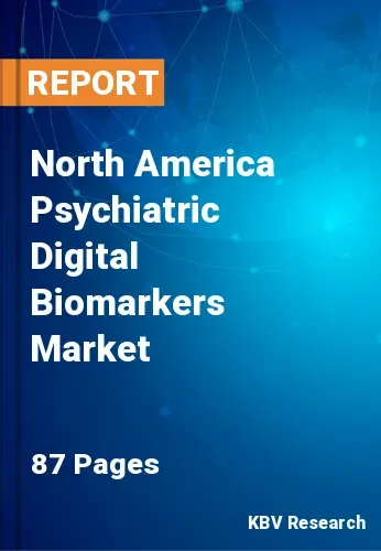 North America Psychiatric Digital Biomarkers Market Size 2031