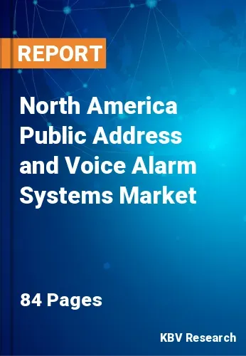 North America Public Address and Voice Alarm Systems Market Size, 2028