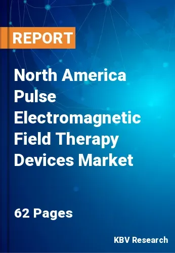 North America Pulse Electromagnetic Field Therapy Devices Market Size, 2027
