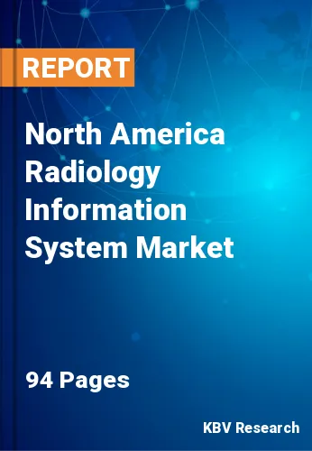 North America Radiology Information System Market