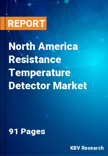 North America Resistance Temperature Detector Market Size, 2028