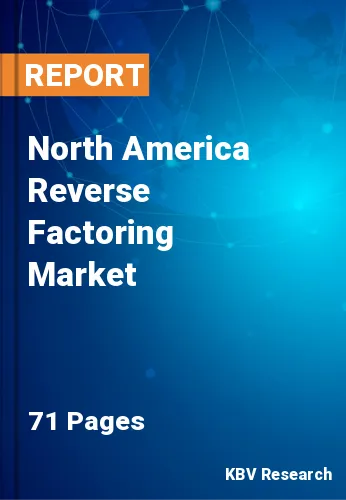 North America Reverse Factoring Market
