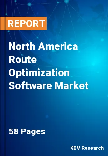 North America Route Optimization Software Market Size, Analysis, Growth