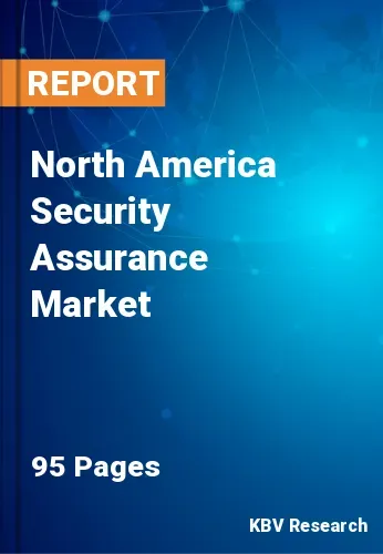 North America Security Assurance Market Size & Share to 2028