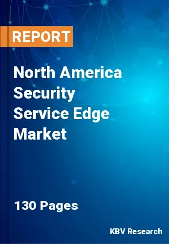 North America Security Service Edge Market
