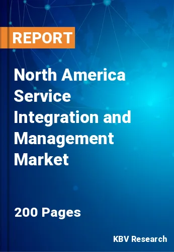 North America Service Integration and Management Market Size, 2030