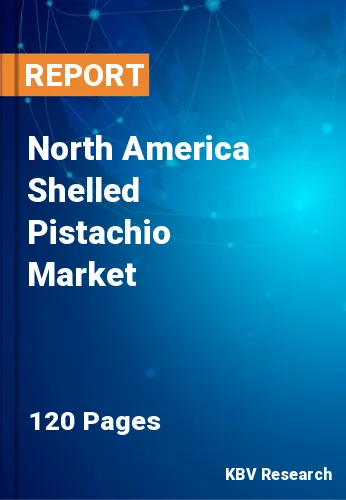 North America Shelled Pistachio Market