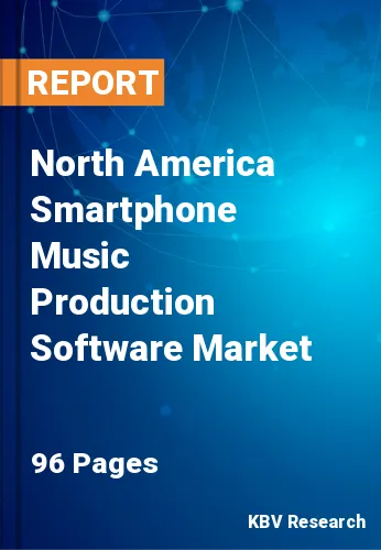 North America Smartphone Music Production Software Market Size | 2030