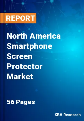 North America Smartphone Screen Protector Market Size, 2028