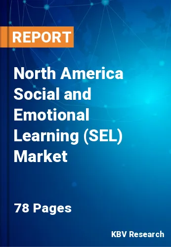 North America Social and Emotional Learning (SEL) Market Size, 2027