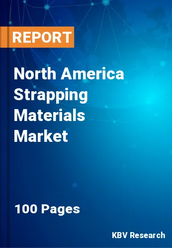 North America Strapping Materials Market