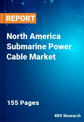 North America Submarine Power Cable Market Size, 2023-2030