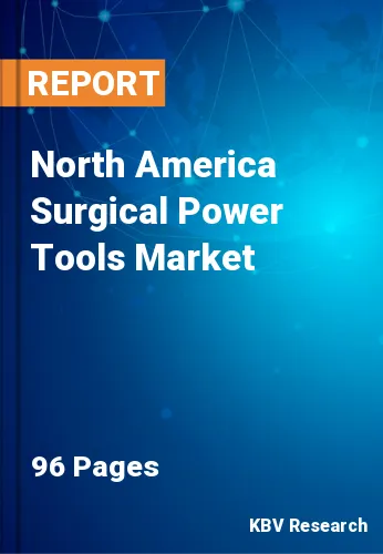 North America Surgical Power Tools Market
