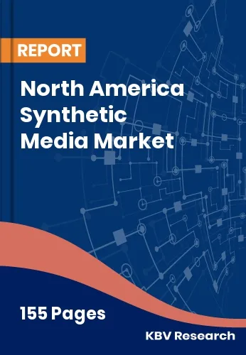 North America Synthetic Media Market Size & Forecast | 2032