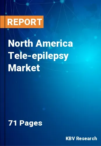 North America Tele-epilepsy Market Size | Growth Report 2031