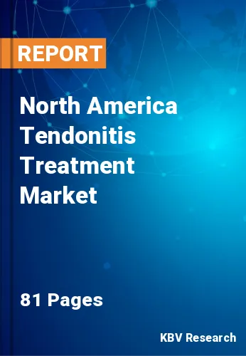 North America Tendonitis Treatment Market