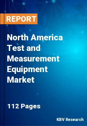 North America Test and Measurement Equipment Market Size, 2030