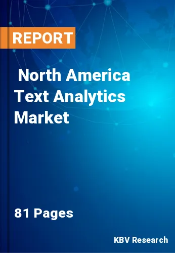  North America Text Analytics Market