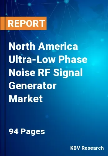 North America Ultra-Low Phase Noise RF Signal Generator Market Size, 2028