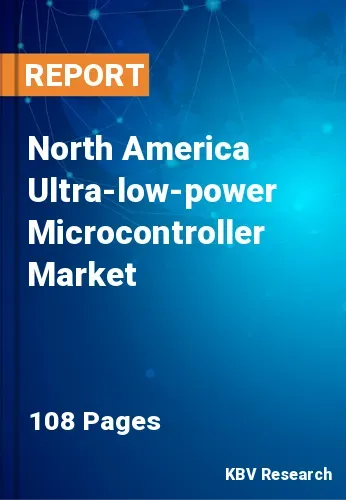 North America Ultra-low-power Microcontroller Market Size, 2027