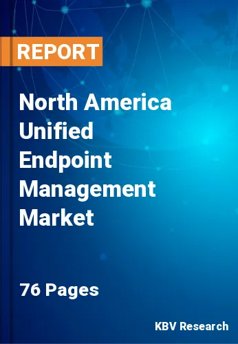 North America Unified Endpoint Management Market Size, Analysis, Growth