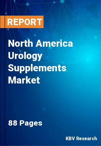 North America Urology Supplements Market Size, Share 2030