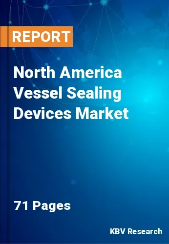 North America Vessel Sealing Devices Market Size Report 2028