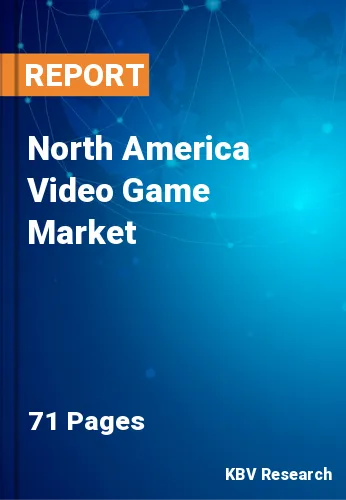 North America Video Game Market Size, Industry Report to 2028