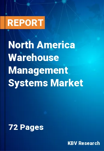 North America Warehouse Management Systems Market Size, Analysis, Growth
