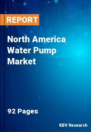 North America Water Pump Market Size & Scope & Trends, 2028