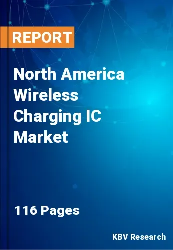 North America Wireless Charging IC Market Size Report 2031