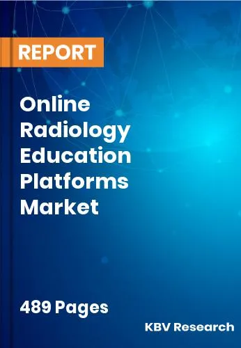 Online Radiology Education Platforms Market