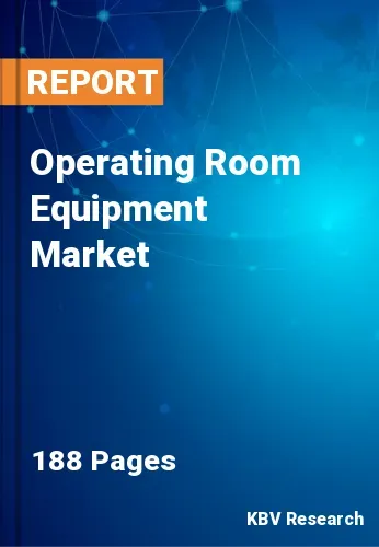 Operating Room Equipment Market