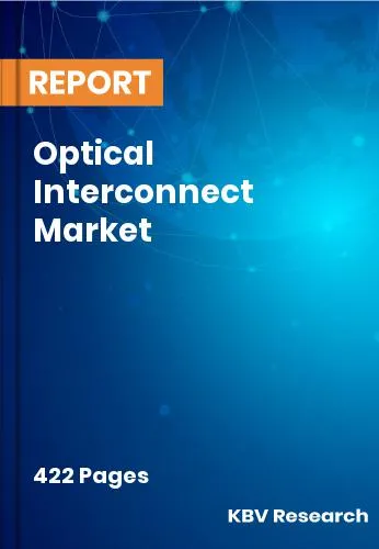 Optical Interconnect Market Size, Share | Forecast 2031